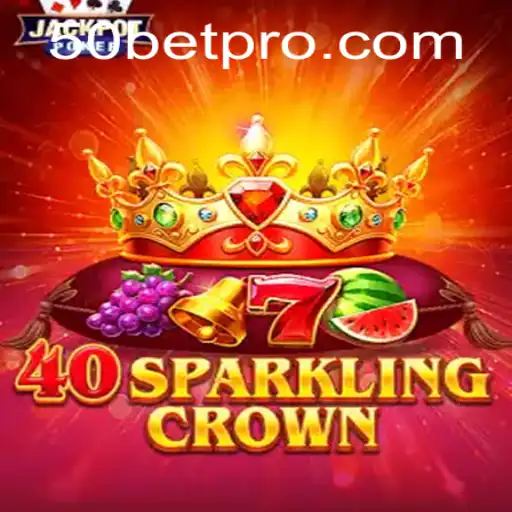 Explorando o Fascinante Mundo de 40SparklingCrown e o Atraente Conceito de 50bet